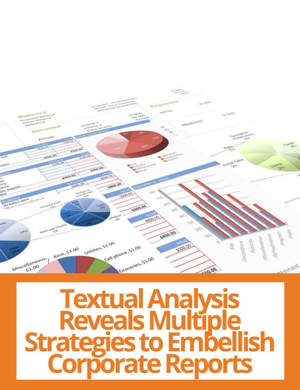 Link to related stories. Image: tables. Story headline: Textual Analysis Reveals Multiple Strategies to Embellish Corporate Reports