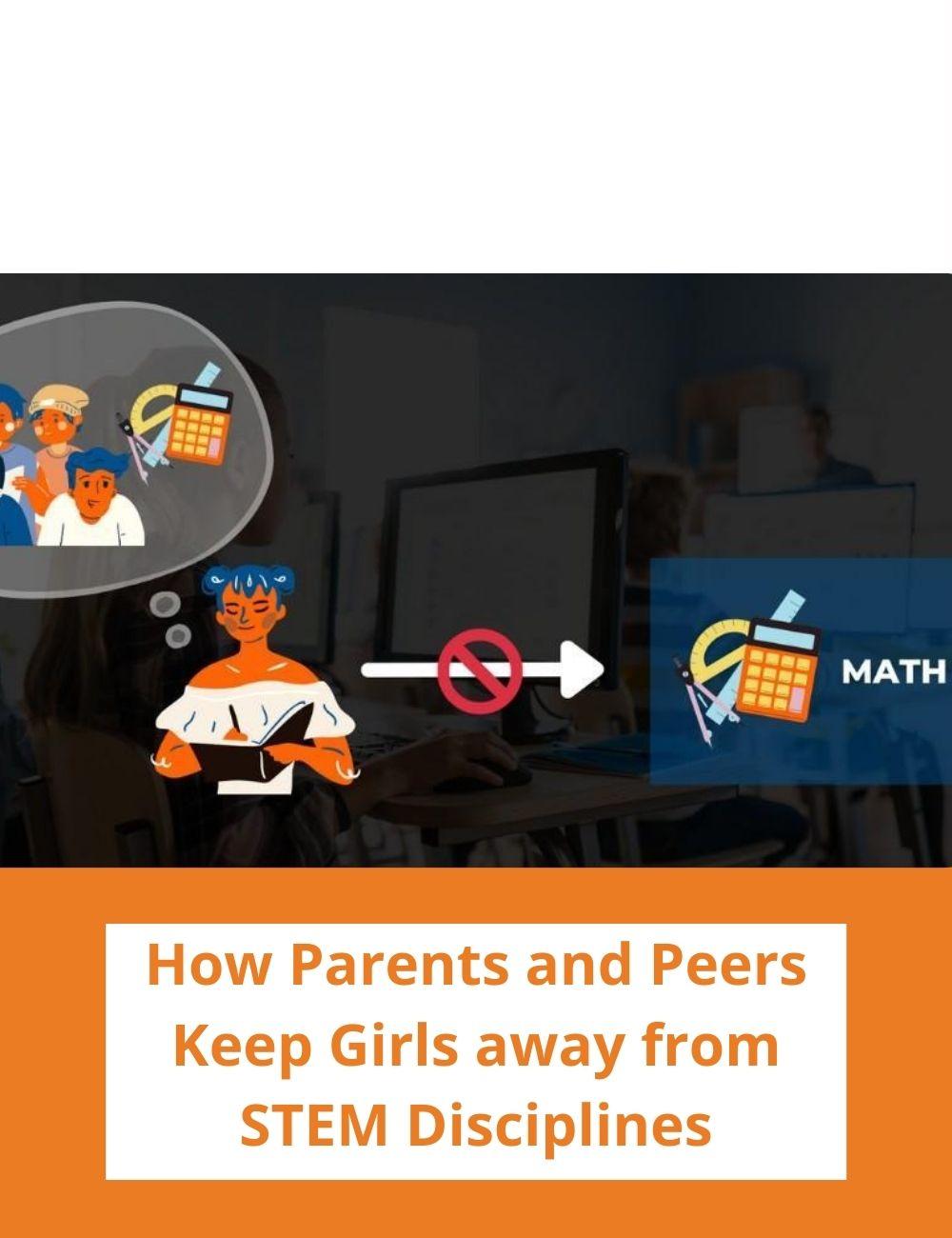 Image: a cartoon showing that influence from their families can deter girls from attending scientific studies. Link to related stories. Story headline: How Parents and Peers Keep Girls away from STEM Disciplines
