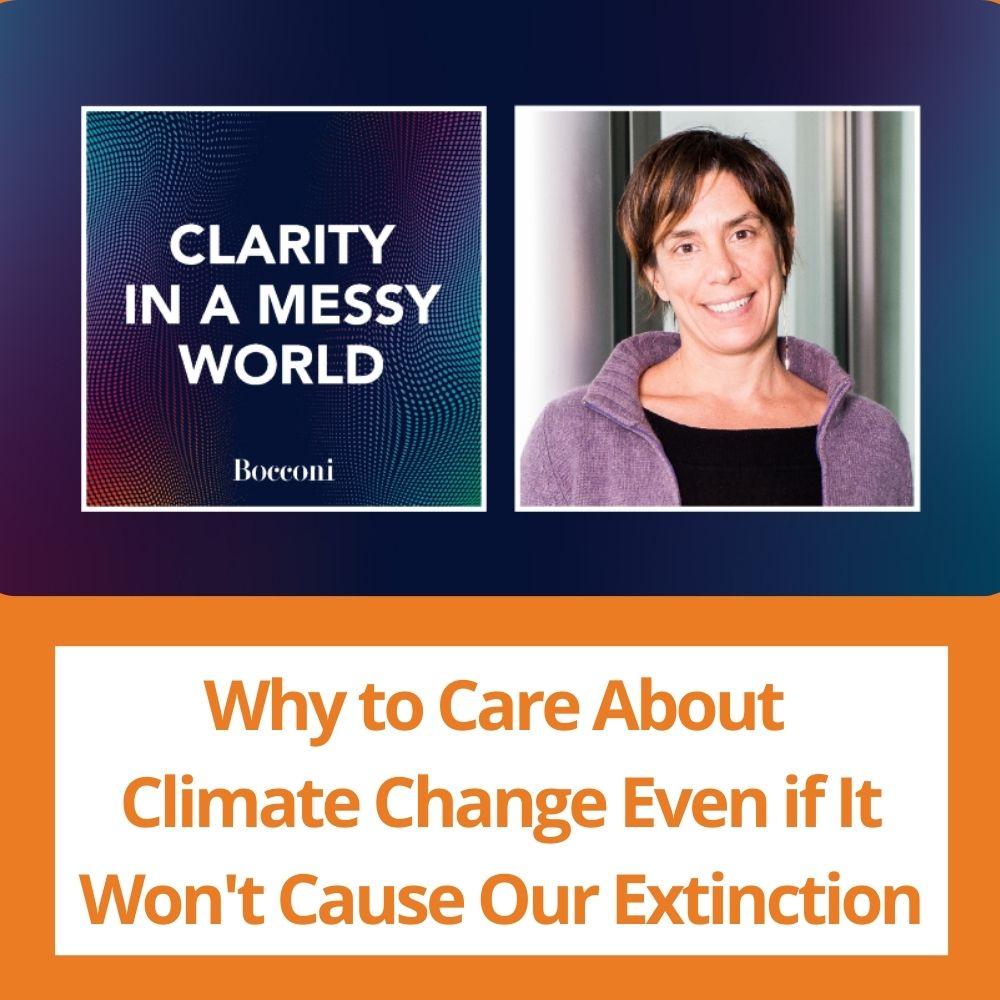 Image: Valentina Bosetti and the podcast title. Link to related stories. Story headline: Why to Care About Climate Change Even if It Won't Cause Our Extinction