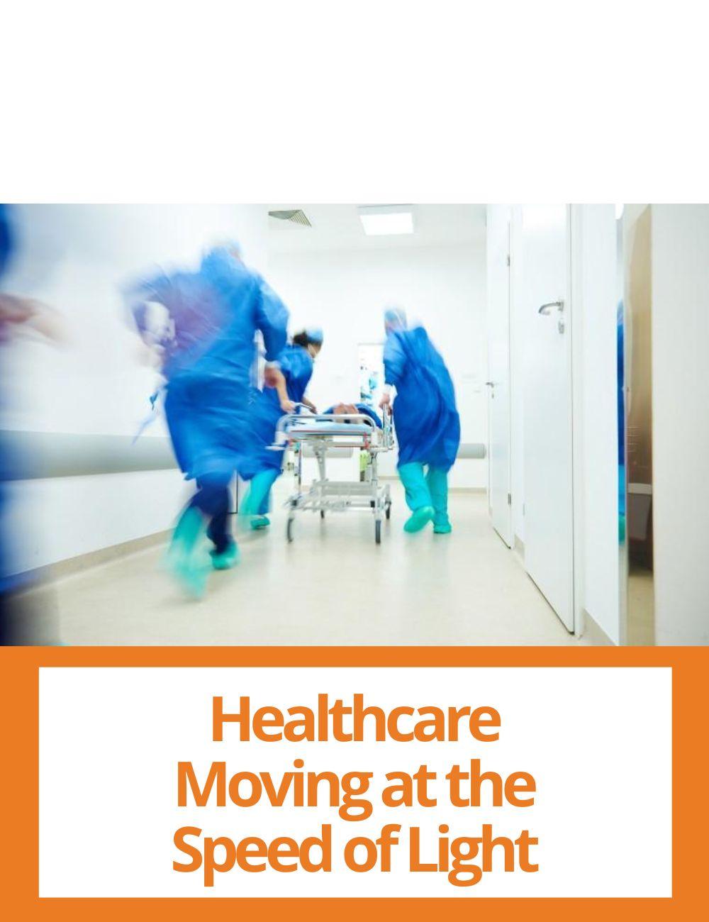 Link to related stories. Image: Doctors running for surgery. Story headline: OASI Report: Healthcare Moving at the Speed of Light