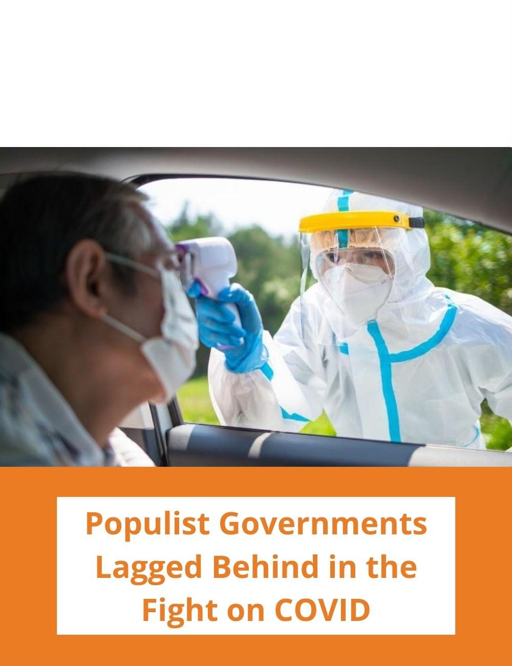 Image: a man in in protective gear takes the temperature of a man wearing a surgical mask inside a car. Link to related stories. Story headline: Populist governments lagged behind in the fight on COVID.