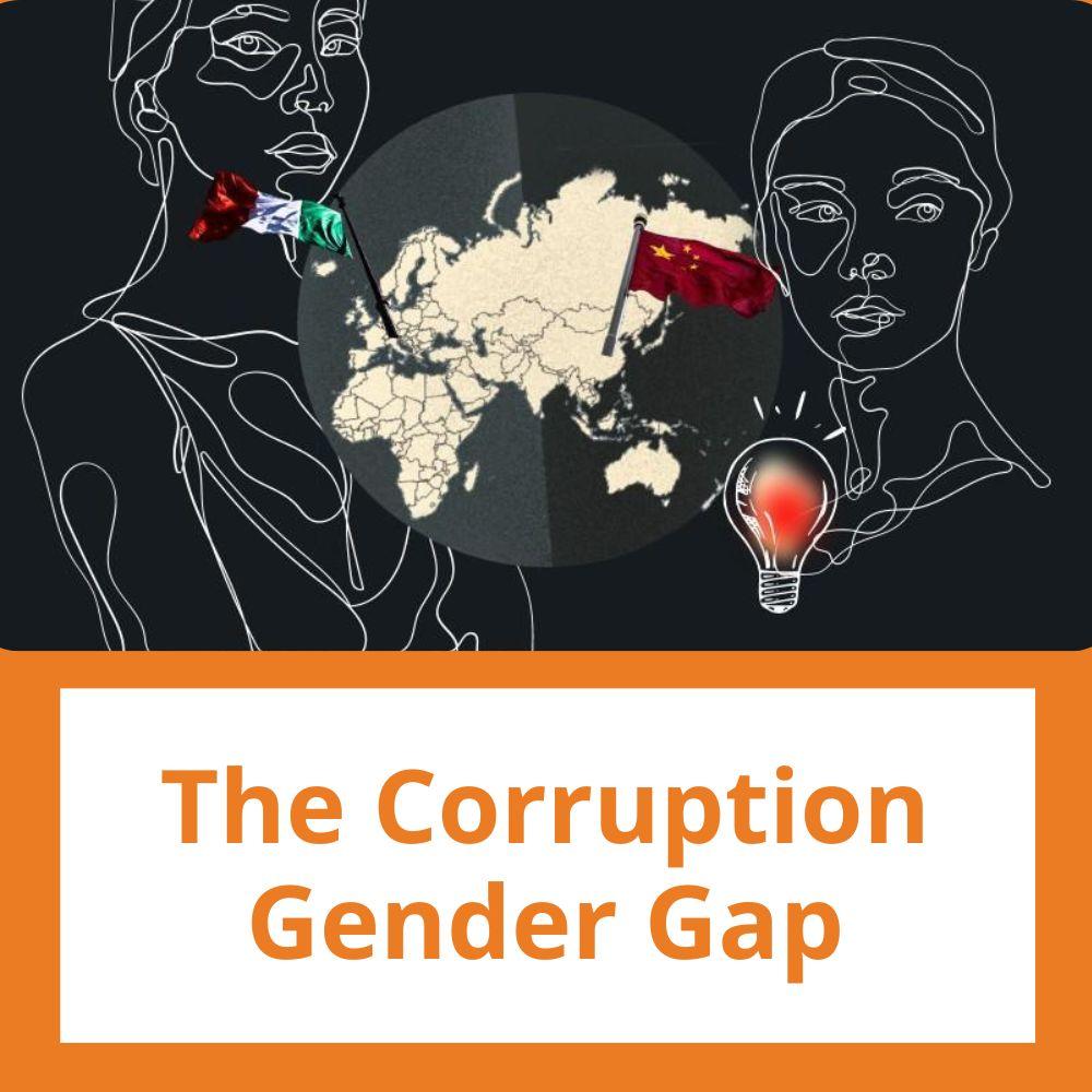 Link to related stories. Image: an illustration showing two women, a world map, a flag of china and a flag of Italy. Story headline: The Corruption Gender Gap: Female Officials Fall into Temptation Less Often