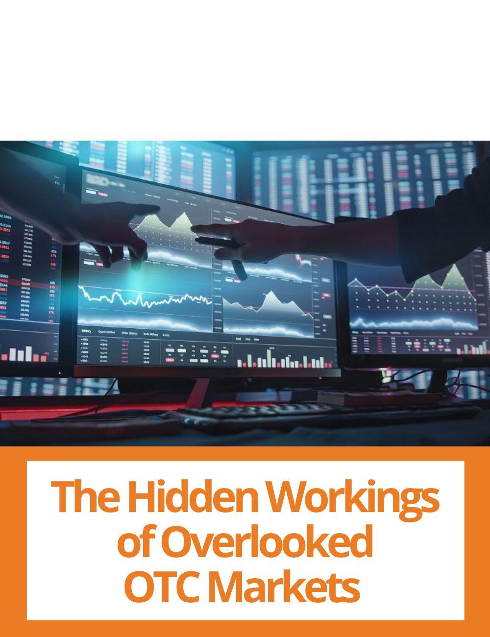 Link to related stories. Image: computers and graphs. Story headline: The Hidden Workings of Overlooked OTC Markets