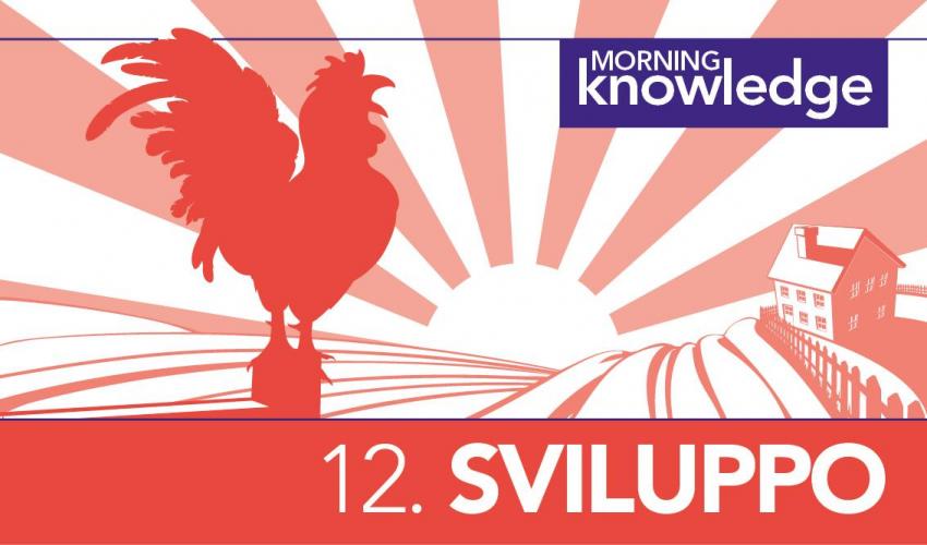 Morning Knowledge /12. Sviluppo